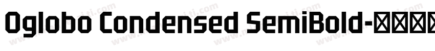 Oglobo Condensed SemiBold字体转换